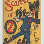 The Scarecrow of Oz: Illustrated First Edition