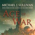 Age of War (Legends Of The First Empire)