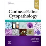 Canine and Feline Cytopathology. A Color Atlas and Interpretation Guide - Rose E. Raskin, Elsevier
