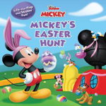 Mickey Mouse Clubhouse Mickey's Easter Hunt - Disney Books, Disney Books