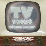 Tv Toons - Series D`Hier