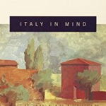 Italy in Mind: An Anthology, Paperback - Alice Leccese Powers