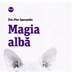 Magia Alba - Eric Pier Sperandio