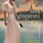 Sora Disparuta, Dinah Jefferies - Editura Nemira