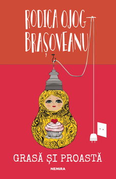Grasa si proasta (editia 2018)