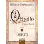 Othello. Regele Lear - Paperback brosat - William Shakespeare - Mondoro, 
