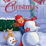 The Girl Who Found Christmas: An Advent Calendar Storybook - Barbara Escher, Barbara Escher