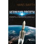 Hermann Oberth, parintele navigatiei spatiale - Hans Barth, Sens