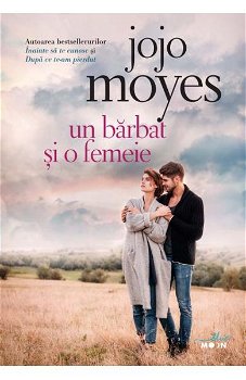 Un bărbat și o femeie - Paperback brosat - Jojo Moyes - Litera, 