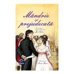 Mandrie si prejudecata. Adaptare dupa Jane Austen. Ilustratii de Simona Bursi, Didactica Publishing House