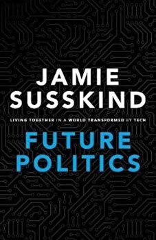Future Politics, Susskind Jamie