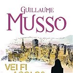 Vei fi acolo? - Guillaume Musso, All