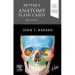 Netter's Anatomy Flash Cards autor John T. Hansen PhD