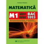 Matematica M1. Subiecte rezolvate. BAC 2023, 