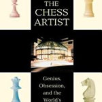 The Chess Artist: Genius