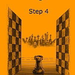 Learning chess - Step 4 - Workbook Pasul 4 - Caiet de exercitii, Step by Step