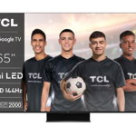 Televizor QLED MiniLed TCL 165 cm (65inch) 65C845, Ultra HD 4K, Smart TV, WiFi, CI+, TCL