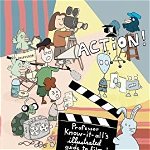 Action Professor Know-It-Alls Illustrated Guide to Film and Video Making 9781621060307
