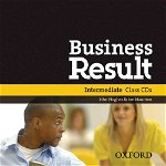 Business Result Intermediate Class Audio CD- REDUCERE 50%, Oxford University Press