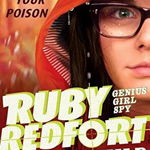 Ruby Redfort Pick Your Poison (Ruby Redfort, nr. 5)