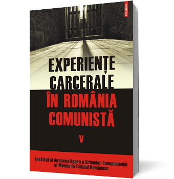Experiente carcerale in Romania. Vol. V - Cosmin Budeanca 9789734619436
