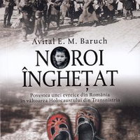 Noroi inghetat. Povestea unei evreice din Romania in valtoarea Holocaustului din Transnistria