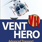 Vent Hero: Advanced Transport Ventilator Management