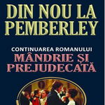 Din nou la Pemberley. Continuarea romanului Mandrie si prejudecata, 