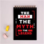 Jurnal pentru barbati: The man, the myth, the legend, -