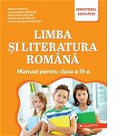 Limba si literatura romana. Manual pentru clasa a III-a, 