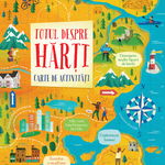 Totul despre harti. Carte de activitati,  -