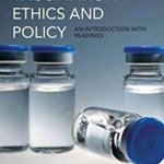 Vaccination Ethics and Policy – An Introduction with Readings (Basic Bioethics)