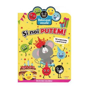Balonase vesele. Si noi putem!, 