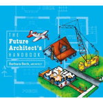 The Future Architects Handbook 9780764346767