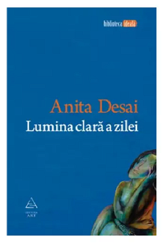 Lumina clară a zilei - Paperback - Anita Desai - Art, 