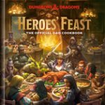 Heroes' Feast (Dungeons & Dragons): The Official D&d Cookbook - Kyle Newman