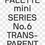 PALETTE mini 06: Transparent (PALETTE)