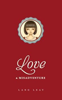 Love and Misadventure, Lang Leav