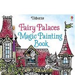 Fairy Palaces Magic Painting Book, Lesley Sims