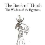 The Book of Thoth: The Wisdom of the Egyptians - Brian Brown, Brian Brown