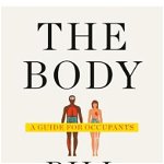 The Body: A Guide for Occupants - Bill Bryson, Bill Bryson