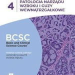 Patologia oculară și tumorile intraoculare. BCSC 4. SERIA DE CURSURI DE BAZĂ ŞI CLINICĂ, Edra Urban & Partner