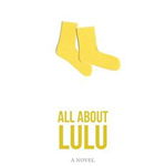 All about Lulu, Paperback - Jonathan Evison