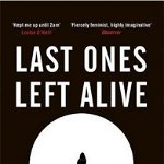 Last Ones Left Alive de Sarah Davis-Goff