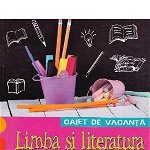 CAIET DE VACANTA. LIMBA SI LITERATURA ROMANA CLASA A VII-A, CORINT