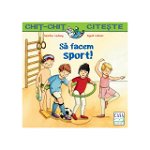 Să facem sport!, Editura Casa