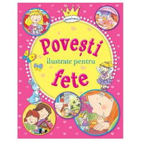 Povești ilustrate pentru fete - Paperback brosat - *** - Flamingo, 