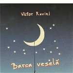 Barca Vesela - Victor Ravini