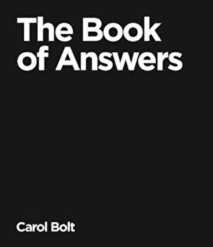 Book Of Answers, Hardcover - Carol Bolt