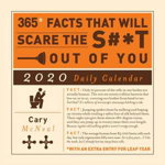 365 Facts That Will Scare the S#*t Out of You 2020 Daily Calendar
